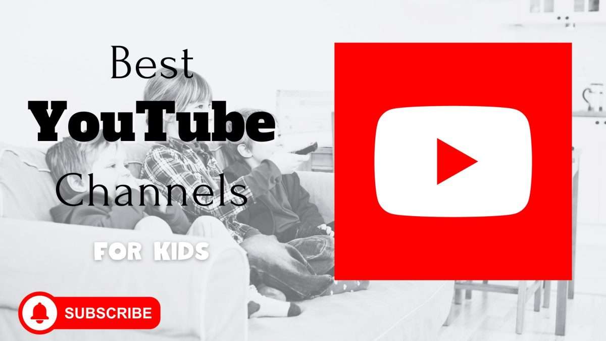Top Youtube channels for kids blog title